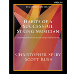 Habits of a Successful String Musician - Violin 2nd Ed. Violin
